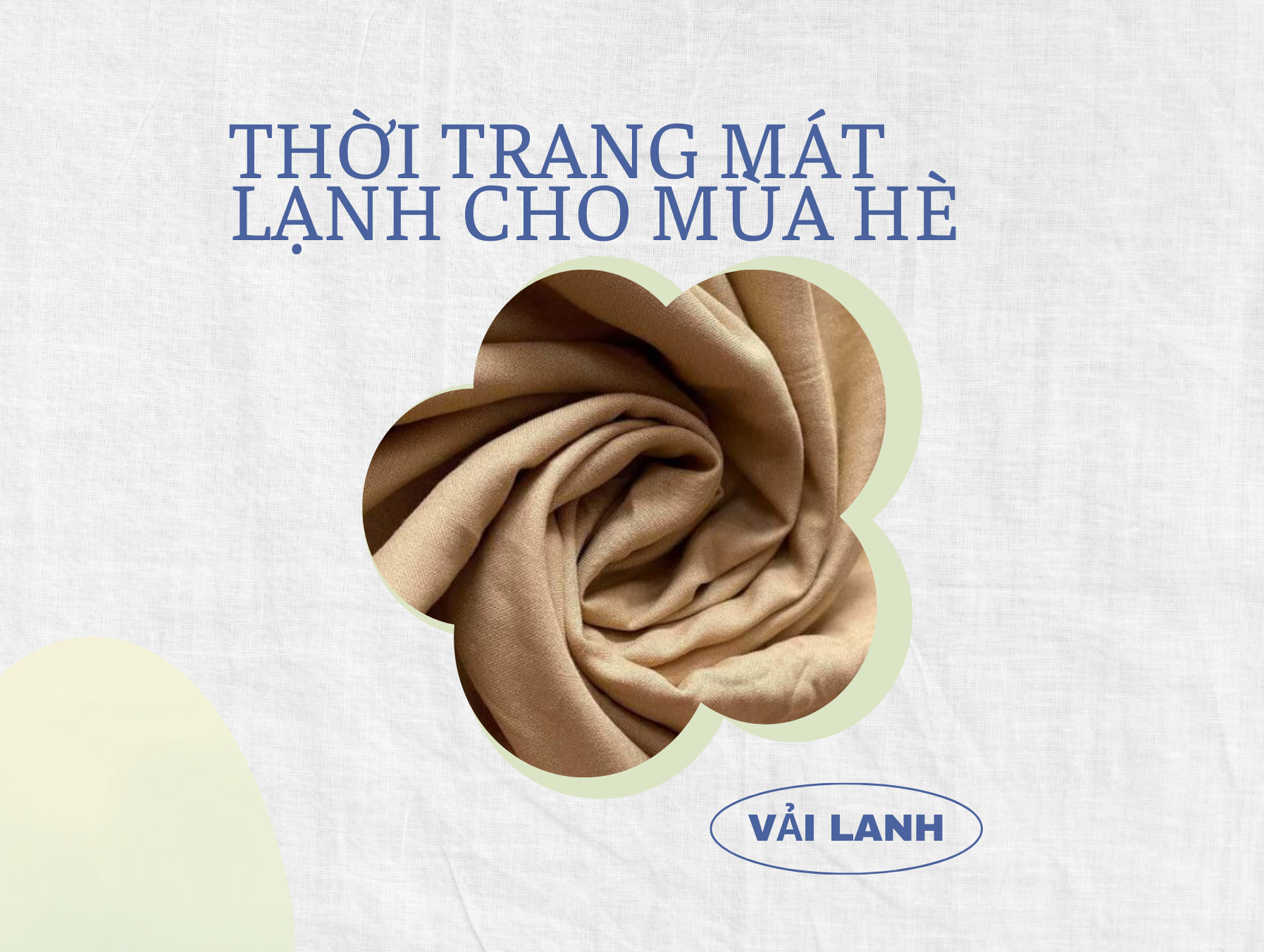 Vải Lanh cứu tinh mát lạnh cho mùa hè